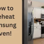 How to Preheat Samsung Oven
